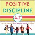 Online | Positive Parenting / Positive Discipline Support Group: A-Z 27 Strategies for Everyday Parenting part 2