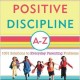 Online | Positive Parenting / Positive Discipline Support Group: A-Z 27 Strategies for Everyday Parenting part 2