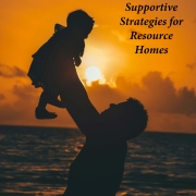 Online | Supportive Strategies for Resource Homes- Training & Support: Childhood Trauma and Attachment