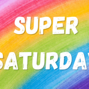In Person | Super Saturday!